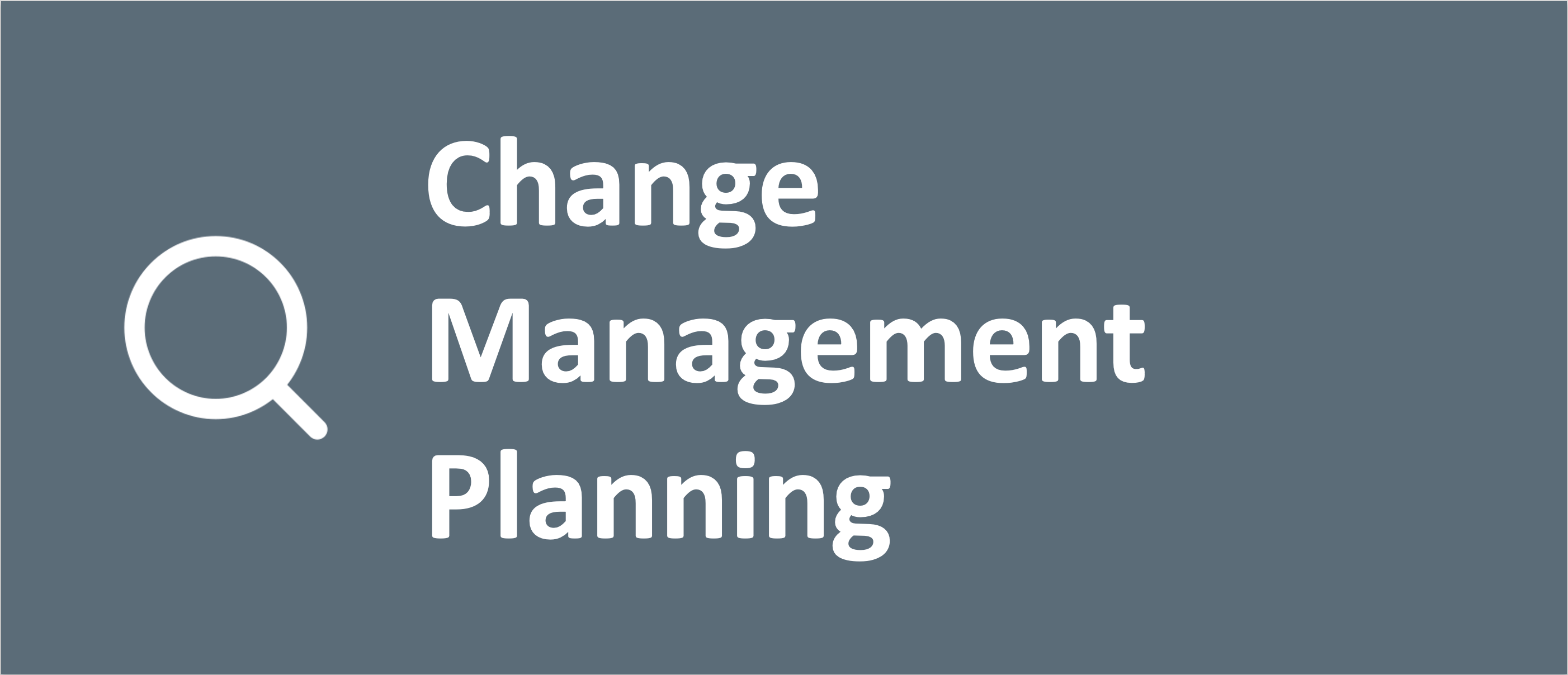 Change Management Planning visual