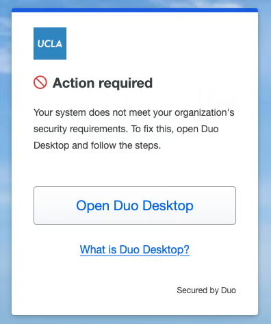 Duo Desktop Action Required Screen.